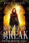 [The Dark Brothers 02] • Bought to Break · The Dark Brothers Book 2